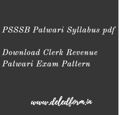 PSSSB Patwari Syllabus 2021 Punjab Patwari Syllabus 2021 PDF Download Clerk Exam Pattern