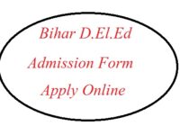 Bihar D.El.Ed Online Apply 2021-23