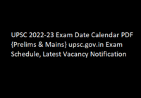 UPSC 2022-23 Exam Date Calendar PDF {Prelims & Mains} upsc.gov.in Exam Schedule, Latest Vacancy Notification जारी